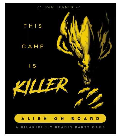 This Game is Killer: Alien on Board This Game is Killer: Alien on Board
